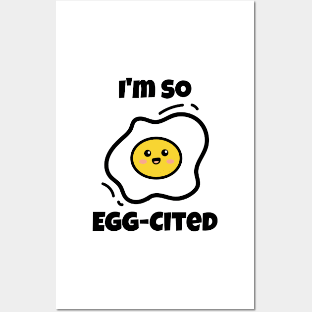 Im So Eggcited Wall Art by Photomisak72